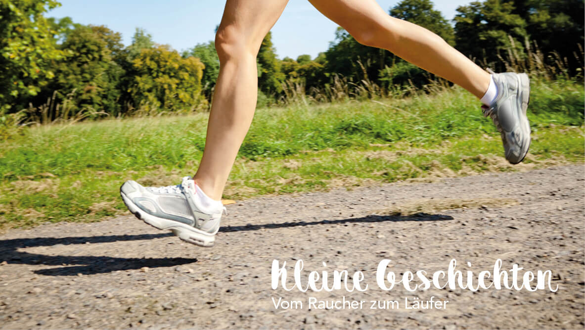 Kleine Geschichten – Vom Raucher zum Läufer