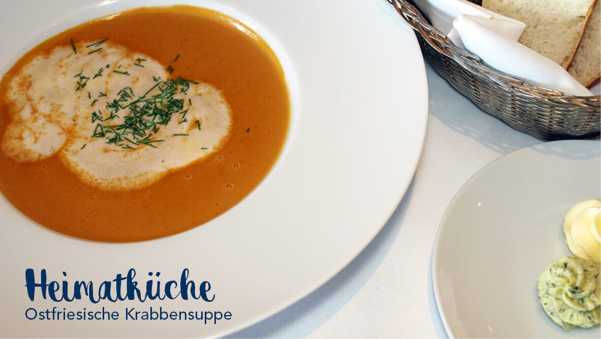 Heimatküche – Original ostfriesische Krabbensuppe
