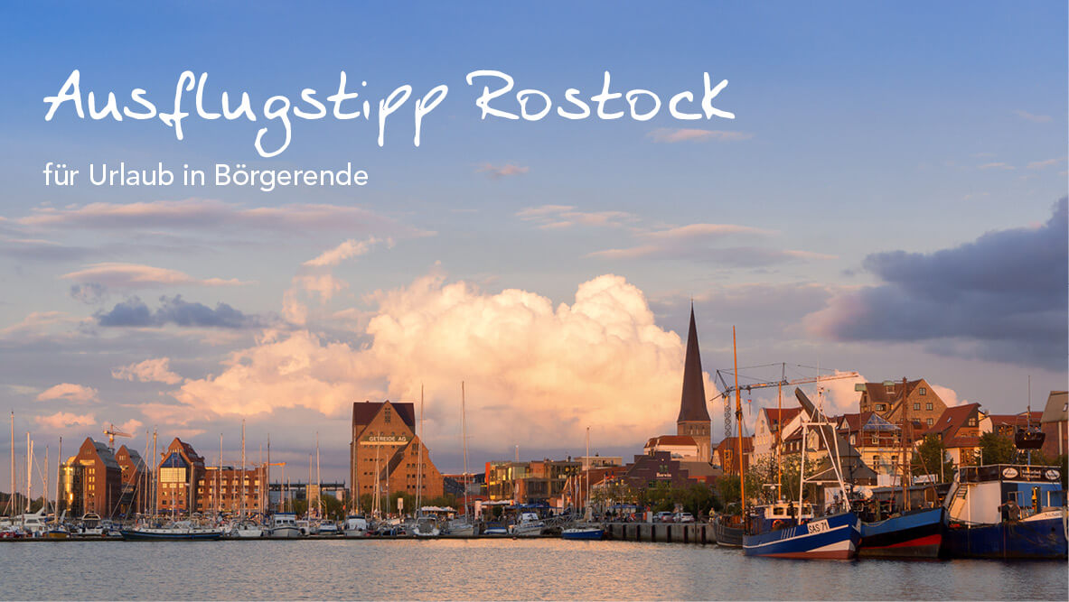 Titel Blog: Ausflugstipp Rostock